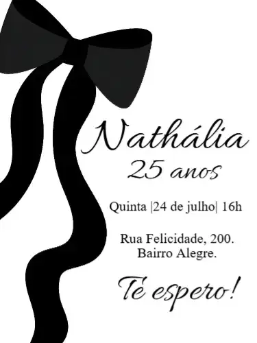 Convite Aniversário Laço preto Feminino Adulto – tema Aniversário elegante, moderno, minimalista, preto e branco, feminino, balada