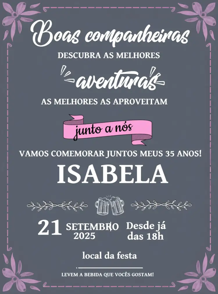 Convite Boas Amigas Rosa Cinza Boteco Bons – tema Aniversário rosa, cinza, chalkboard, moderno, descontraído, boteco