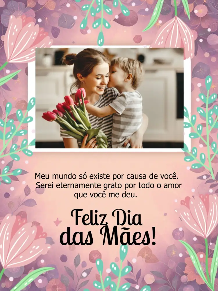 Convite Cartão Dia Das Mães Com Foto Felicitações – tema Datas Comemorativas floral, romântico, colorido, moderno, delicado, alegre