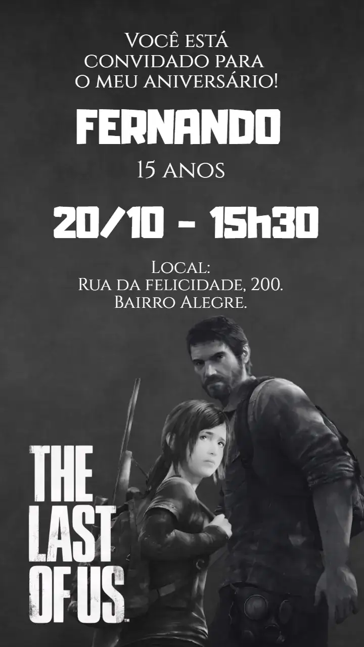 Invitation Convite digital The Last of Us – Aniversário theme neutro, aventura, série, jogos, moderno, jovem