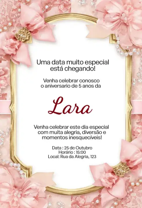 Convite Convite Rosa com Flores, Laço e Moldura Dourada Editável para Aniversário Infantil – tema Aniversário Infantil floral, dourado, romântico, delicado, infantil, feminino