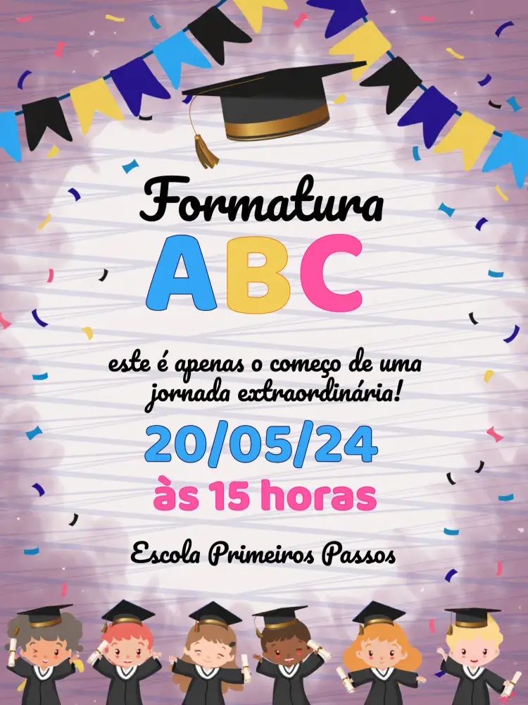 Convite Formatura Infantil Abc Pré editável e personalizável