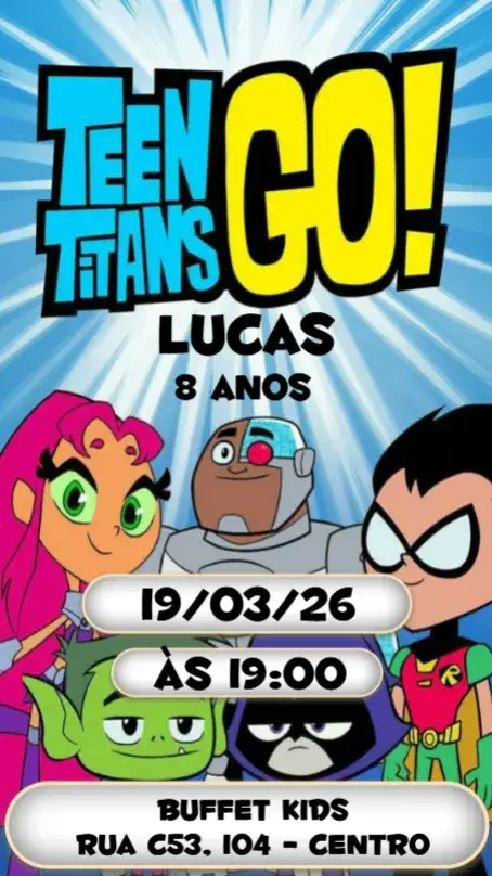 Convite Titans Go – tema Aniversário Infantil colorido, divertido, jovem, temático, animado