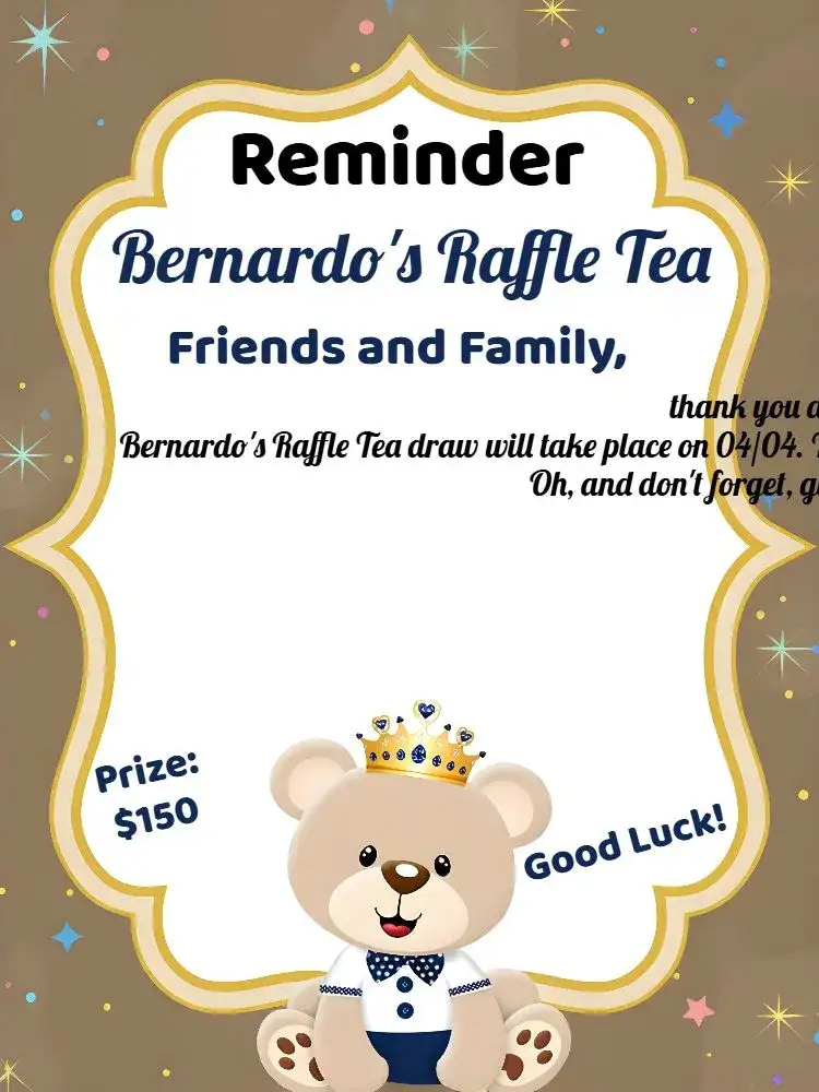 Reminder Of Tea Raffle Prince Teddy Bear Charge