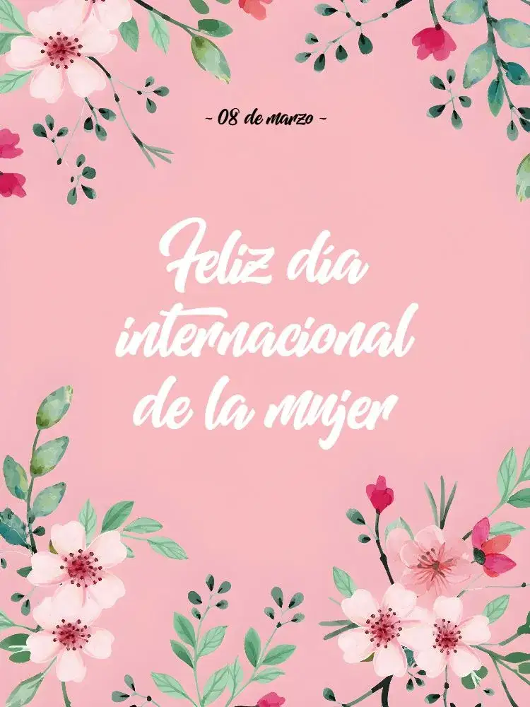 Invitación Publicación Día Internacional De La Mujer Feliz – tema Más buscados floral, moderno, rosa, minimalista, colorido