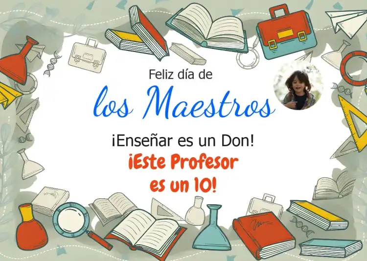 Tarjeta Día De Los Profesores Con Foto Del Alumno