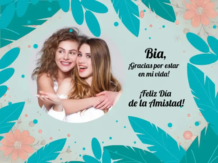Tarjeta Día Del Amigo Con Foto Plantas